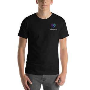 Billion Acts Short-Sleeve Unisex T-Shirt